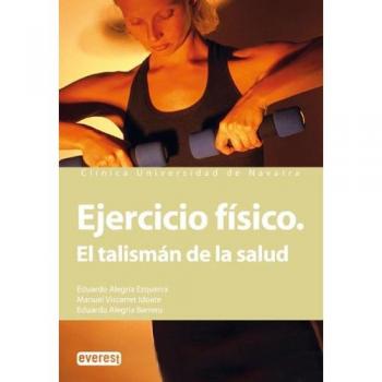 Ejercicio físico. El talismán de la salud
