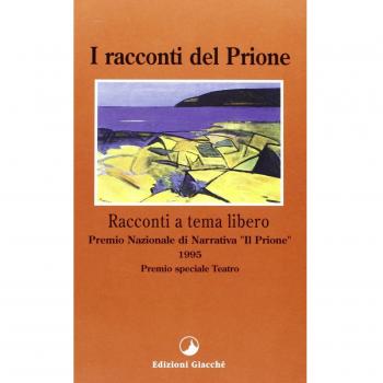 Libri Racconti Del Prione 1995. Antologia Del Premio Nazionale Di Narrativa -Il 