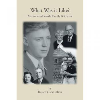 What Was It Like? Memories of Youth, Family and Career