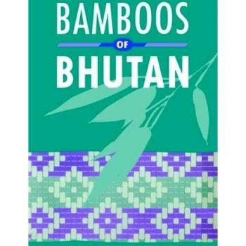 Bamboos of Bhutan