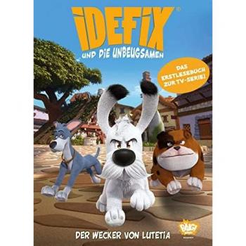Idefix und die Unbeugsamen