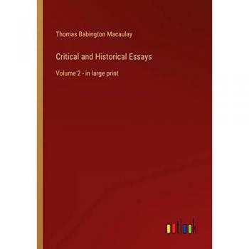 Critical and Historical Essays: Volume 2