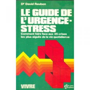 Le guide de l'urgence stress