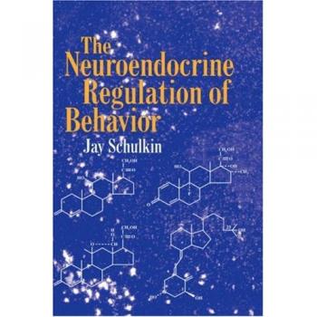The Neuroendocrine Regulation of Behavior