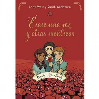 Andy Weir Érase Una Vez Y Otras Mentiras (Montena)