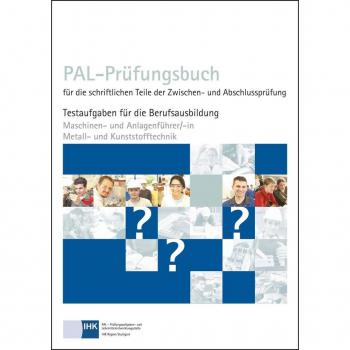 PAL-Prüfungsbuch für die schriftlichen Teile der Zwischen