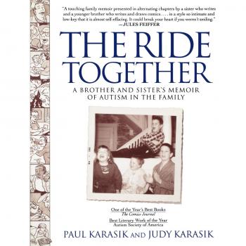 The Ride Together: A Brother and Sister's Memoir of Autism in the Family