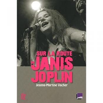 Sur La Route De Janis Joplin