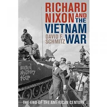 Richard Nixon and the Vietnam War: The End of the American Century