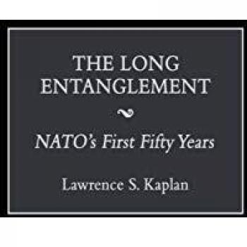 The Long Entanglement: NATO's First Fifty Years