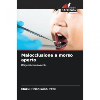 Patil, Mukul Hrishikesh: Malocclusione a morso aperto