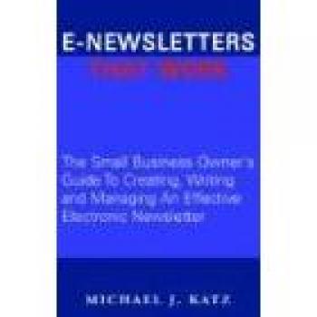 E-Newsletters That Work