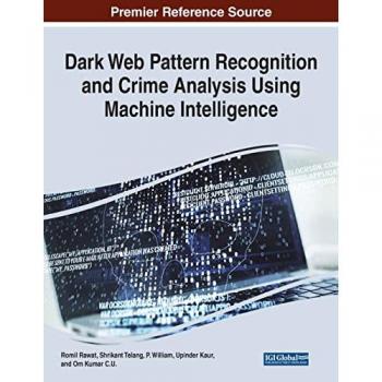 Dark Web Pattern Recognition and Crime Analysis Using Machine Intelligence