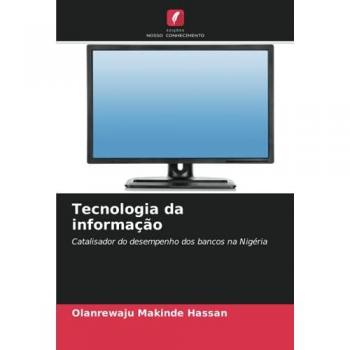 Makinde Hassan, Olanrewaju: Tecnologia da informação