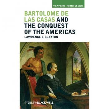 Vitalsource Technologies, Inc. Bartolome De Las Casas And The Conquest Of The Americas