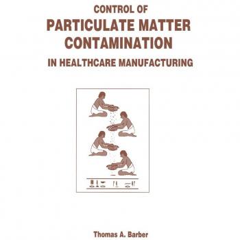Vitalsource Technologies, Inc. Control of Particulate Matter Contamination in Healthcare Manufacturing