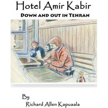 Hotel Amir Kabir: Down and out in Tehran