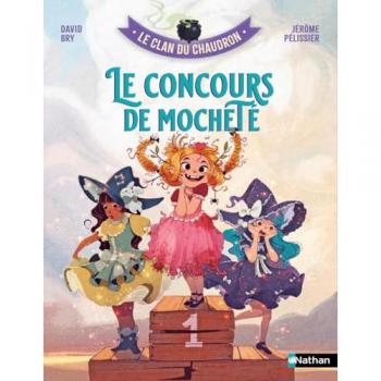 Le clan du chaudron : Le concours de mocheté (Poche)
