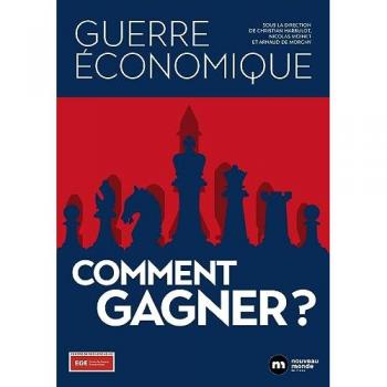 Christian Harbulot Guerre Économique : Comment Gagner ?