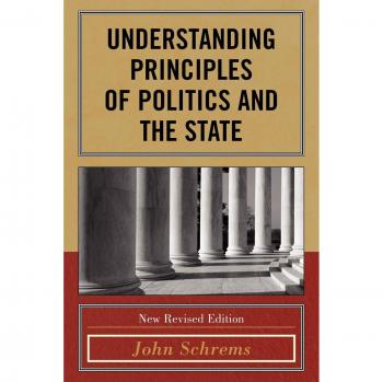 Understanding the Principles of Politics and the State