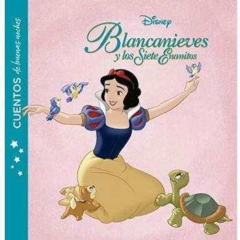 Blancanieves. Cuentos de buenas noches.