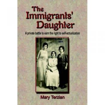 The Immigrants' Daughter: A Private Battle to Earn the Right to Self-Actualization