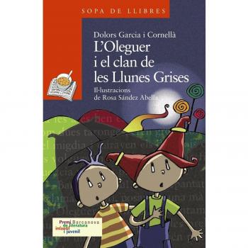 L ' Oleguer i el clan de les Llunes Grises