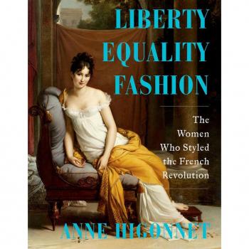 Vitalsource Technologies, Inc. Liberty Equality Fashion: The Women Who Styled the French Revolution