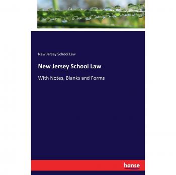 School Law, New Jersey: New Jersey School Law