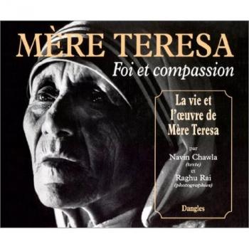 MERE TERESA. FOI ET COMPASSION