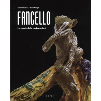 Fancello. Lo spazio della metamorfosi. Ediz. a colori