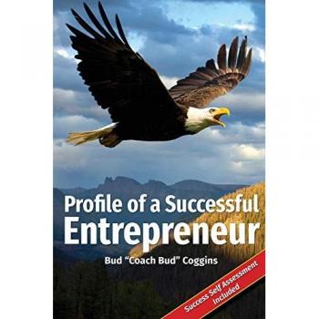 Profile of a Successful Entrepreneur: Helping Entrepreneurs Achieve Success