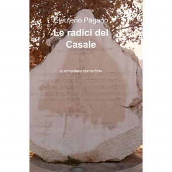 Le radici del casale