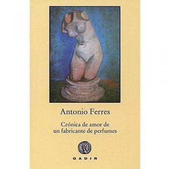 Crónica de amor de un fabricante de perfumes.