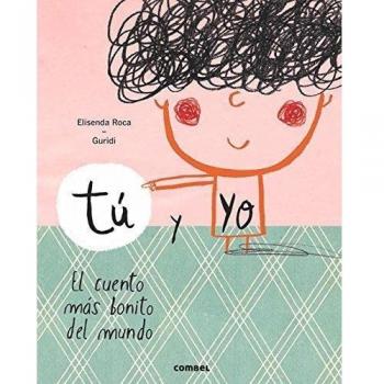 TÚ Y YO. EL CUENTO MÁS BONITO DEL MUNDO