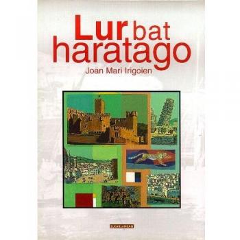 Lur bat haratago.