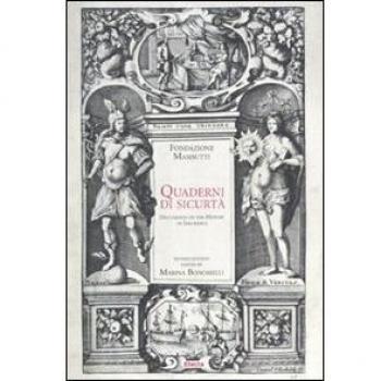 Quaderni di sicurtà. Documenti di storia delle assicurazioni. Fondazione Mansutti. Ediz. inglese. Con CD-ROM