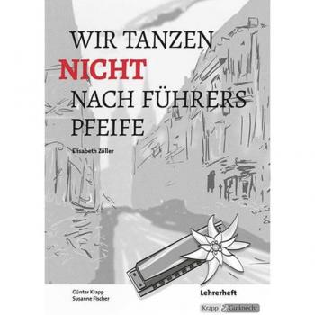 Günter Krapp Wir Tanzen Nicht Nach Führers Pfeife