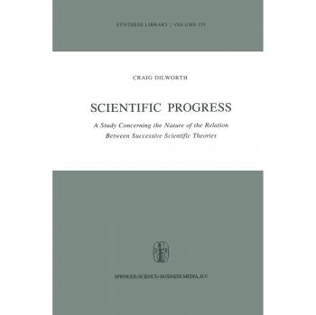 Dilworth, Craig: Scientific Progress