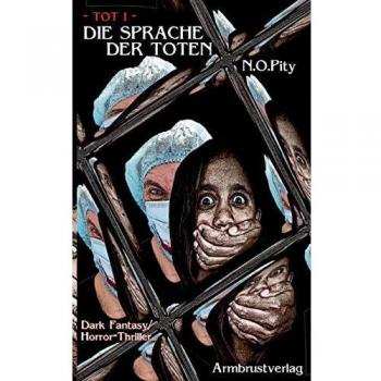 Die Sprache der Toten: TOT 1