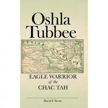 Oshla Tubbee: Eagle Warrior of the Chac Tah