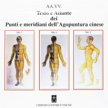 Testo e atlante dei punti e meridiani dell'agopuntura cinese