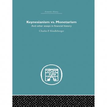 Keynesianism vs. Monetarism