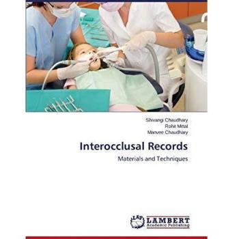 Interocclusal Records: Materials and Techniques