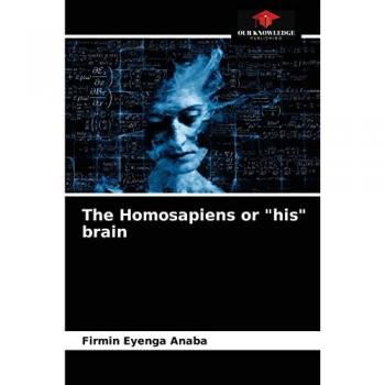 The Homosapiens or his brain