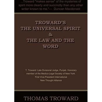 Troward's the Universal Spirit & the Law and the Word