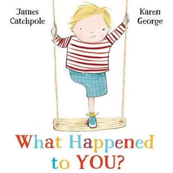 James Catchpole What Happened To You?