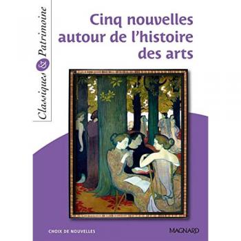 Cinq nouvelles autour de l'histoire des arts