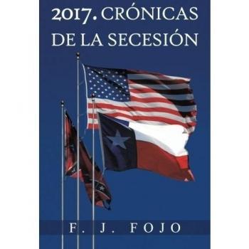 2017. Crónicas de la Secesión