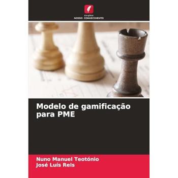 Teotónio, Nuno Manuel: Modelo de gamificação para PME